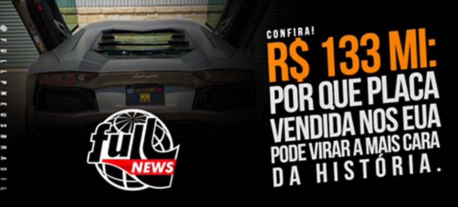 Placa Vendida nos EUA pode virar a mais cara da História