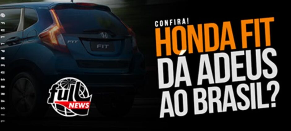 Honda Fit dá adeus ao Brasil