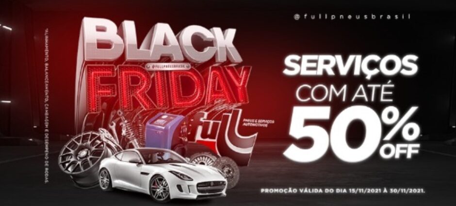 Black Friday Full Pneus: serviços com até 50% Off