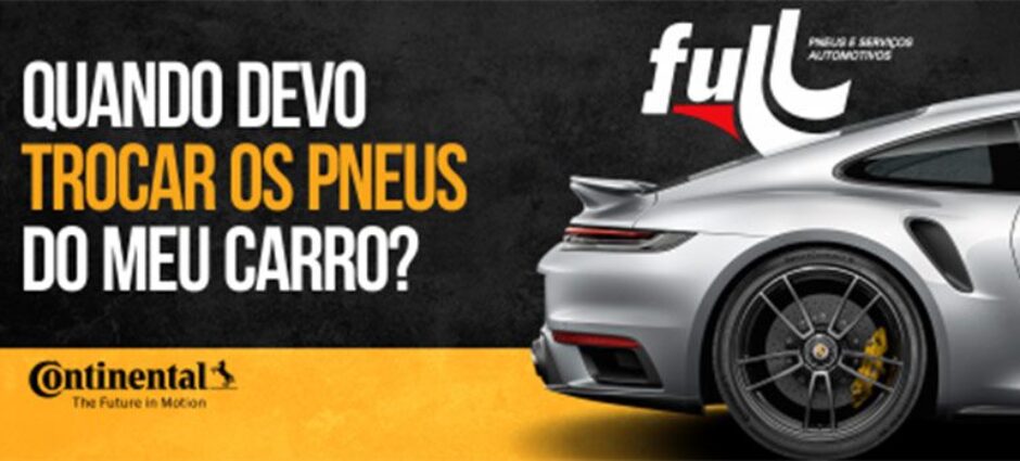 Quando devo trocar os Pneus do meu carro?