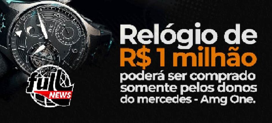 Relógio milionário poderá ser comprado pelos donos da Mercedes AMG One