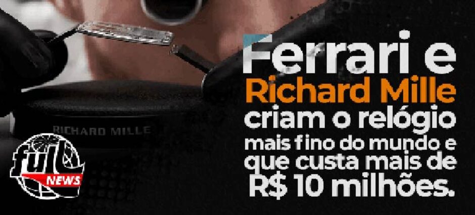 Conheça o Richard Mille UP-01 feito em parceria com a Ferrari