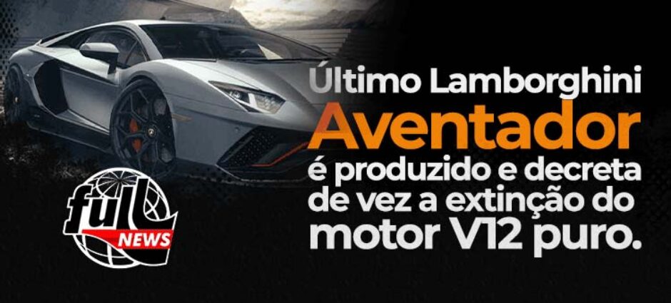 Lamborghini Aventador será descontinuado com o motor v12 puro