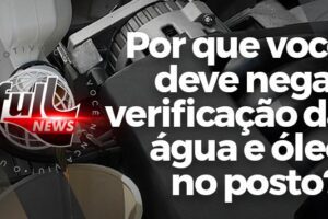 09-verificar-agua-oleo-posto-full-pneus-materia