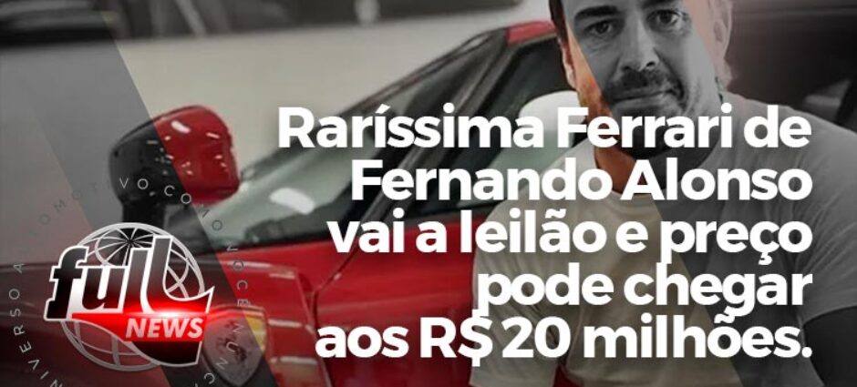 Ferrari rara de Fernando Alonso vai a leilão e pode chegar a R$ 20 milhões.