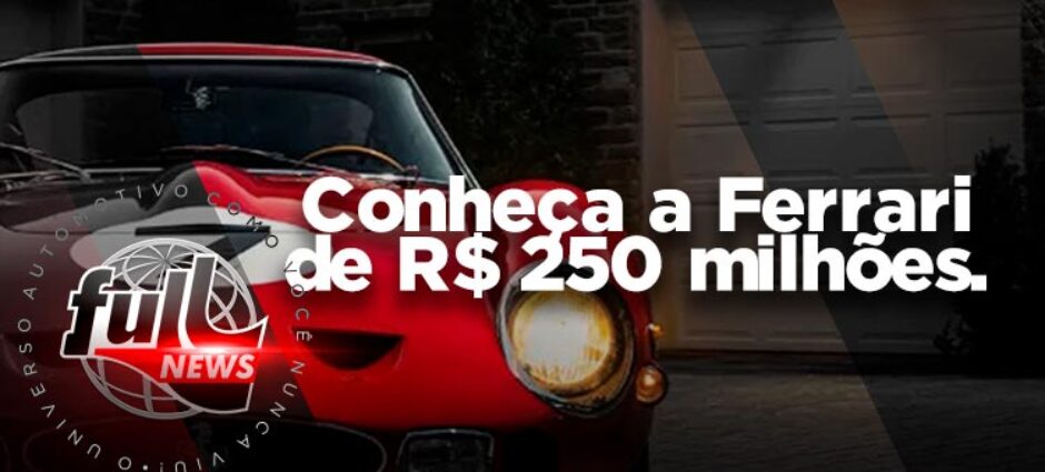 Já imaginou a Ferrari mais cara do mundo na sua garagem?