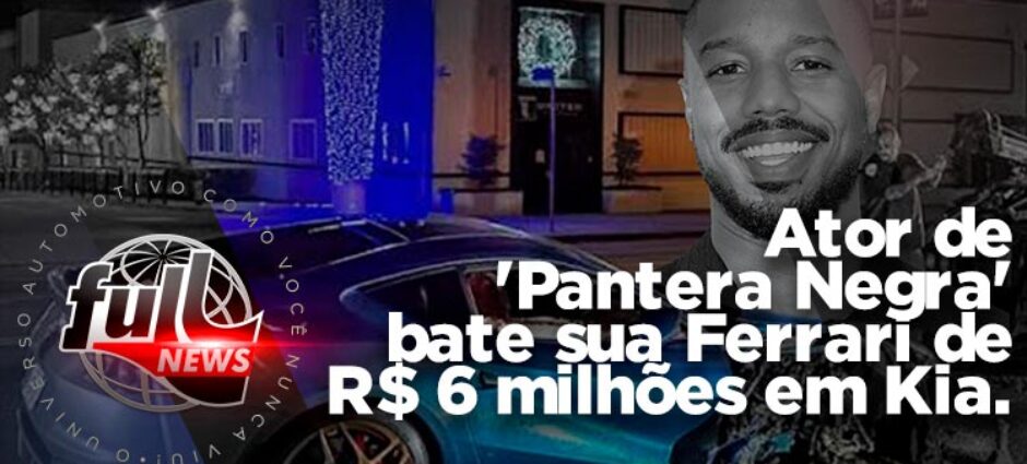 Ator de Pantera Negra bate sua Ferrari de R$ 6 milhões