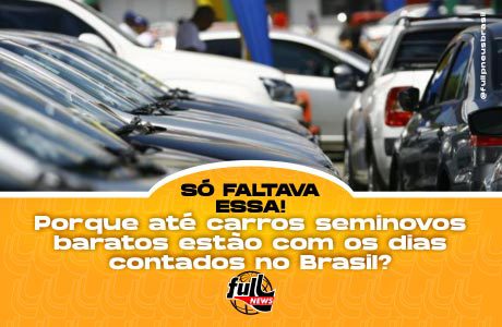 02-carros-seminovos-dias-contados-brasil-full-pneus-chamada
