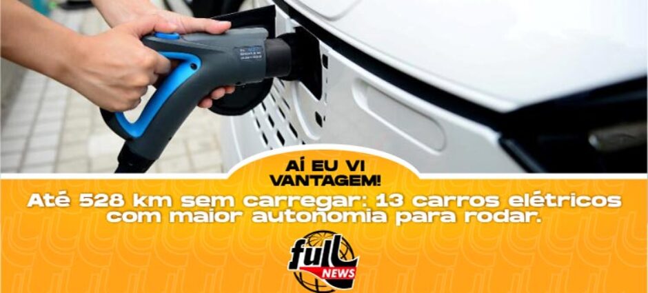 13 carros elétricos com maior autonomia para rodar