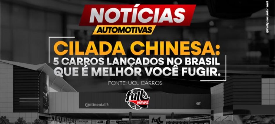 A Evolução dos Carros Chineses no Brasil: De Expectativas a Realidade
