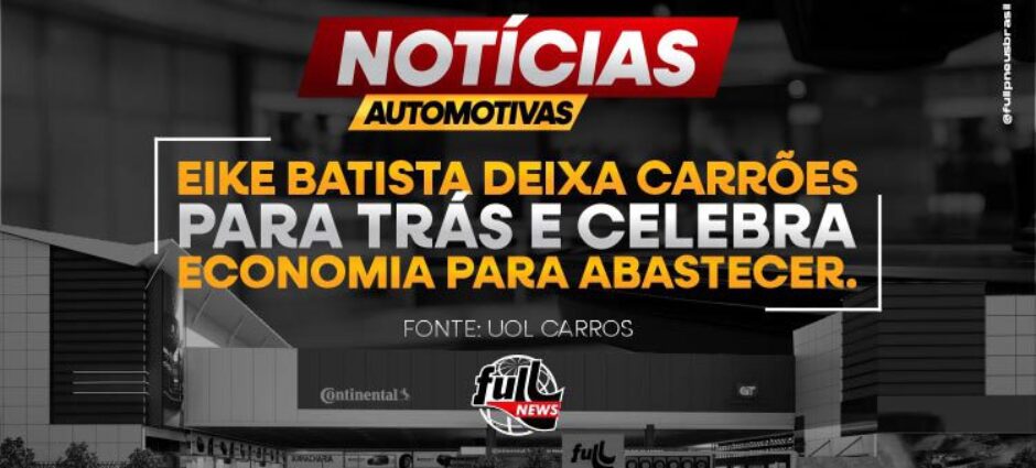 Eike Batista Deixa Carrões e Adota Vida Mais Econômica