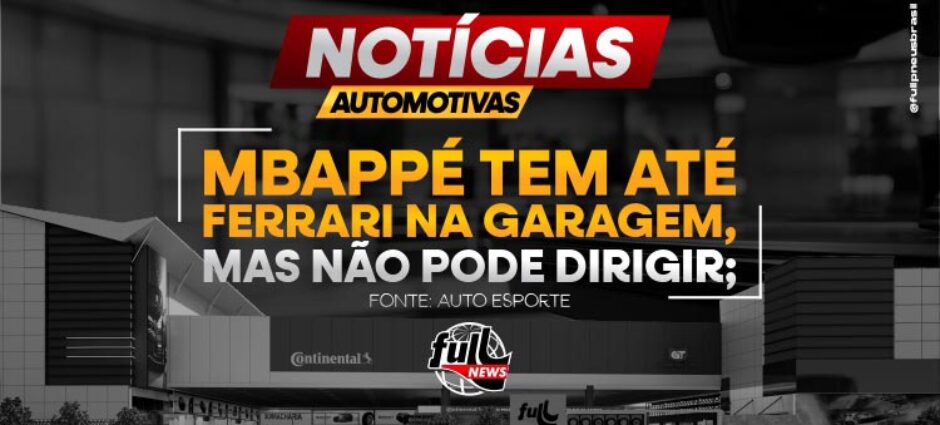 Garagem de Mbappé: Supercarros que Ele Não Pode Guiar