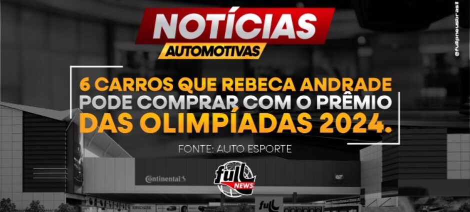 Rebeca Andrade: 6 carros que pode comprar com o prêmio das Olimpíadas