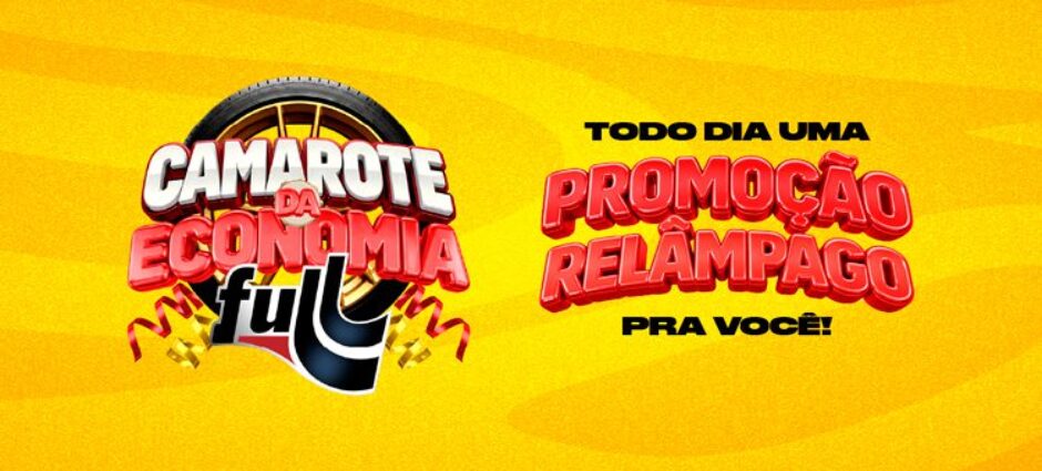 Promoção de pneus no Rio de Janeiro: aproveite o Camarote da Economia Full Pneus